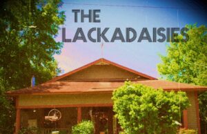 Lackadaisies Debut First Full-length Album, Act Your Age